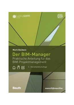 Abbildung von Baldwin | Der BIM-Manager - Buch mit E-Book | 2. Auflage | 2019 | beck-shop.de