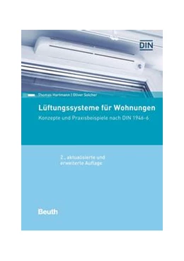 Abbildung von Hartmann / Solcher | Lüftungssysteme für Wohnungen - Buch mit E-Book | 2. Auflage | 2021 | beck-shop.de