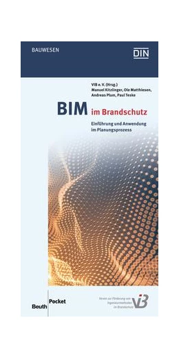 Abbildung von Kitzlinger / Matthiesen | BIM im Brandschutz - Buch mit E-Book | 1. Auflage | 2020 | beck-shop.de