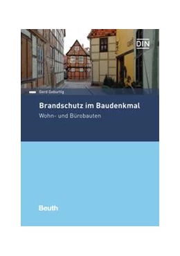 Abbildung von Geburtig | Brandschutz im Baudenkmal - Buch mit E-Book | 2. Auflage | 2021 | beck-shop.de