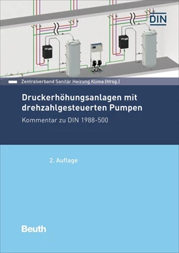 Abbildung von Druckerhöhungsanlagen mit drehzahlgesteuerten Pumpen - Buch mit E-Book | 2. Auflage | 2022 | beck-shop.de