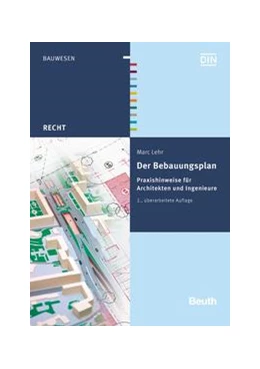 Abbildung von Lehr | Der Bebauungsplan - Buch mit E-Book | 2. Auflage | 2016 | beck-shop.de
