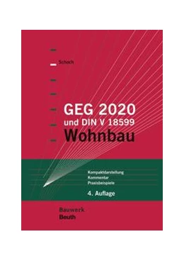 Abbildung von Schoch | GEG 2020 und DIN V 18599 | 4. Auflage | 2024 | beck-shop.de