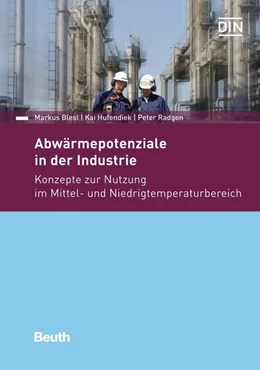 Abbildung von Blesl / Hufendiek | Abwärmepotentiale in der Industrie - Buch mit E-Book | 1. Auflage | 2022 | beck-shop.de