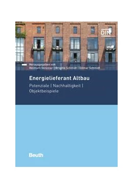 Abbildung von Schmidt / Venzmer | Energielieferant Altbau - Buch mit E-Book | 1. Auflage | 2017 | beck-shop.de