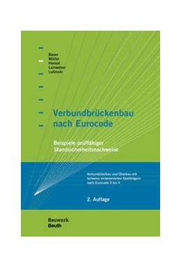 Abbildung von Bauer / Hensel | Verbundbrückenbau nach Eurocode - Buch mit E-Book | 2. Auflage | 2019 | beck-shop.de