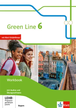 Abbildung von Green Line 6. Workbook mit Audios und Übungssoftware Klasse 10. Ausgabe Bayern | 1. Auflage | 2022 | beck-shop.de