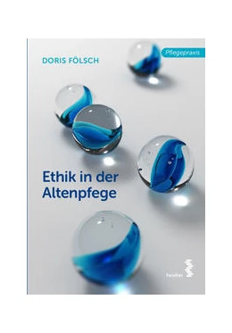 Abbildung von Fölsch | Ethik in der Altenpflege | 2. Auflage | 2022 | beck-shop.de