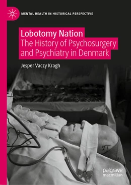 Abbildung von Kragh | Lobotomy Nation | 1. Auflage | 2021 | beck-shop.de