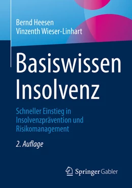 Abbildung von Heesen / Wieser-Linhart | Basiswissen Insolvenz | 2. Auflage | 2021 | beck-shop.de