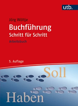 Abbildung von Wöltje | Buchführung Schritt für Schritt | 5. Auflage | 2021 | beck-shop.de