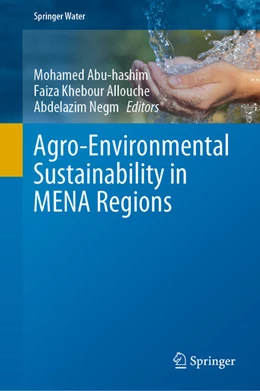 Abbildung von Abu-Hashim / Khebour Allouche | Agro-Environmental Sustainability in MENA Regions | 1. Auflage | 2021 | beck-shop.de