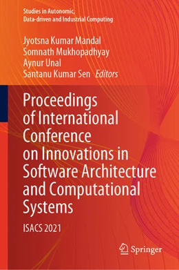 Abbildung von Mandal / Mukhopadhyay | Proceedings of International Conference on Innovations in Software Architecture and Computational Systems | 1. Auflage | 2021 | beck-shop.de