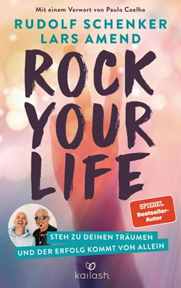 Abbildung von Schenker / Amend | Rock Your Life | 1. Auflage | 2022 | beck-shop.de