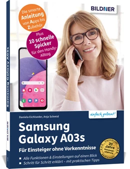 Abbildung von Schmid / Eichlseder | Samsung Galaxy A03s - Für Einsteiger ohne Vorkenntnisse | 1. Auflage | 2021 | beck-shop.de