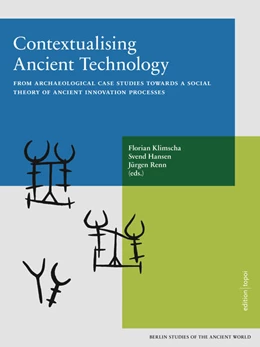 Abbildung von Klimscha / Hansen | Contextualising Ancient Technology | 1. Auflage | 2021 | beck-shop.de