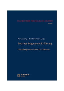 Abbildung von Ansorge / Knorn | Zwischen Dogma und Erfahrung | 1. Auflage | 2021 | 80 | beck-shop.de