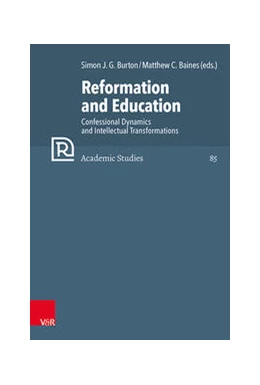 Abbildung von Burton / Baines | Reformation and Education | 1. Auflage | 2022 | beck-shop.de