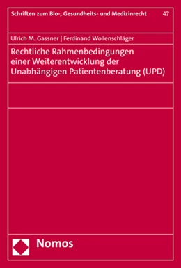Abbildung von Gassner / Wollenschläger | Rechtliche Rahmenbedingungen einer Weiterentwicklung der Unabhängigen Patientenberatung (UPD) | 1. Auflage | 2021 | beck-shop.de