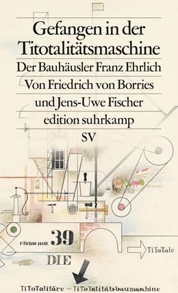 Abbildung von Borries / Fischer | Gefangen in der Titotalitätsmaschine | 1. Auflage | 2022 | beck-shop.de