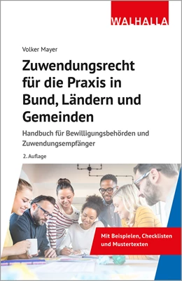 Abbildung von Mayer | Zuwendungsrecht für die Praxis in Bund, Ländern und Gemeinden | 2. Auflage | 2022 | beck-shop.de