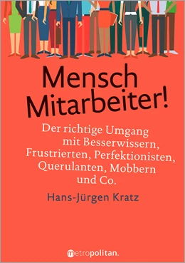 Abbildung von Kratz | Mensch Mitarbeiter! | 2. Auflage | 2021 | beck-shop.de