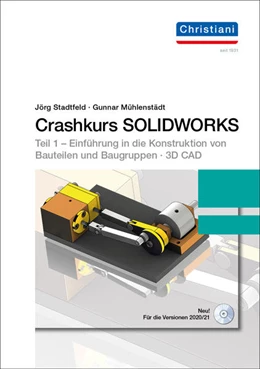 Abbildung von Mühlenstädt | Crashkurs SOLIDWORKS mit DVD-ROM | 5. Auflage | 2021 | beck-shop.de