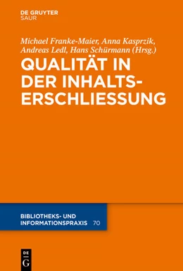Abbildung von Franke-Maier / Kasprzik | Qualität in der Inhaltserschließung | 1. Auflage | 2021 | beck-shop.de