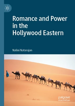 Abbildung von Natarajan | Romance and Power in the Hollywood Eastern | 1. Auflage | 2021 | beck-shop.de