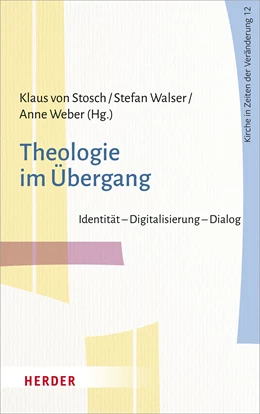 Abbildung von Stosch / Walser | Theologie im Übergang | 1. Auflage | 2022 | 12 | beck-shop.de