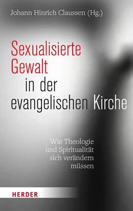 Abbildung von Claussen | Sexualisierte Gewalt in der evangelischen Kirche | 1. Auflage | 2022 | beck-shop.de