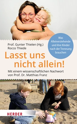 Abbildung von Thiede / Thielen | Lasst uns nicht allein! | 1. Auflage | 2022 | beck-shop.de
