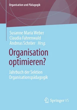 Abbildung von Weber / Fahrenwald | Organisationen optimieren? | 1. Auflage | 2023 | 31 | beck-shop.de