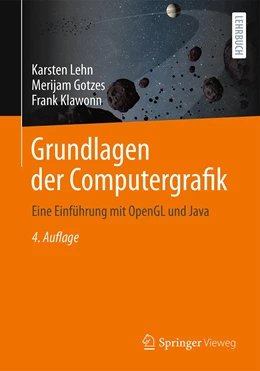Abbildung von Lehn / Gotzes | Grundlagen der Computergrafik | 4. Auflage | 2022 | beck-shop.de