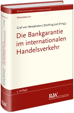 Abbildung von Westphalen | Die Bankgarantie im internationalen Handelsverkehr | 5. Auflage | 2022 | beck-shop.de