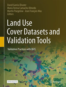 Abbildung von García-Álvarez / Camacho Olmedo | Land Use Cover Datasets and Validation Tools | 1. Auflage | 2022 | beck-shop.de