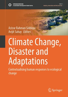 Abbildung von Siddiqui / Sahay | Climate Change, Disaster and Adaptations | 1. Auflage | 2022 | beck-shop.de
