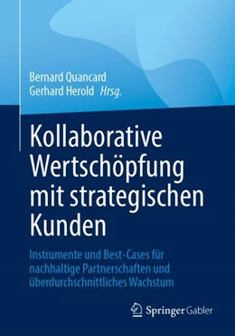 Abbildung von Quancard / Herold | Kollaborative Wertschöpfung mit strategischen Kunden | 1. Auflage | 2022 | beck-shop.de