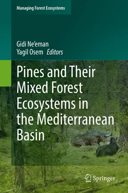 Abbildung von Ne'eman / Osem | Pines and Their Mixed Forest Ecosystems in the Mediterranean Basin | 1. Auflage | 2021 | beck-shop.de