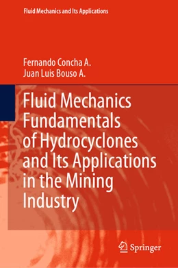 Abbildung von Concha A. / Bouso A. | Fluid Mechanics Fundamentals of Hydrocyclones and Its Applications in the Mining Industry | 1. Auflage | 2021 | beck-shop.de