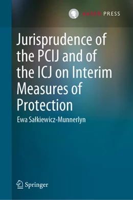 Abbildung von Salkiewicz-Munnerlyn | Jurisprudence of the PCIJ and of the ICJ on Interim Measures of Protection | 1. Auflage | 2021 | beck-shop.de