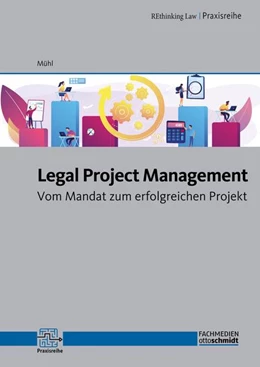 Abbildung von Mühl | Legal Project Management | 1. Auflage | 2021 | beck-shop.de