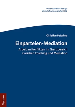 Abbildung von Petschke | Einparteien-Mediation | 1. Auflage | 2021 | 102 | beck-shop.de