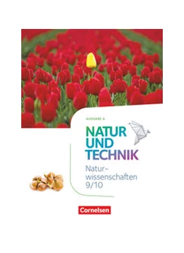Abbildung von Austenfeld / Bresler | Natur und Technik - Naturwissenschaften: Neubearbeitung - Ausgabe A - 9./10. Schuljahr: Naturwissenschaften | 1. Auflage | 2022 | beck-shop.de