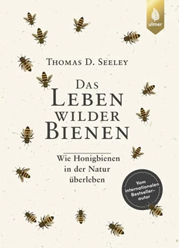 Abbildung von Seeley | Das Leben wilder Bienen | 1. Auflage | 2021 | beck-shop.de