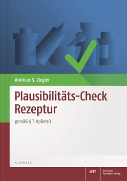 Abbildung von Ziegler | Plausibilitäts-Check Rezeptur | 6. Auflage | 2021 | beck-shop.de