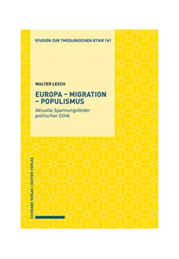 Abbildung von Lesch | Europa – Migration – Populismus | 1. Auflage | 2021 | beck-shop.de