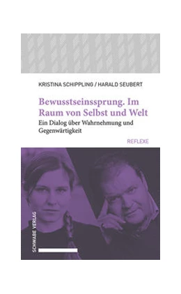 Abbildung von Schippling / Seubert | Bewusstseinssprung. Im Raum von Selbst und Welt | 1. Auflage | 2021 | beck-shop.de