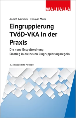 Abbildung von Gamisch / Mohr | Eingruppierung TVöD-VKA in der Praxis | 2. Auflage | 2022 | beck-shop.de