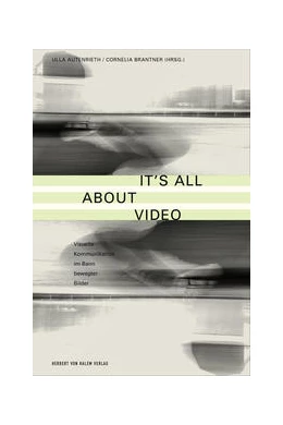 Abbildung von Autenrieth / Brantner | It’s All About Video | 1. Auflage | 2022 | beck-shop.de